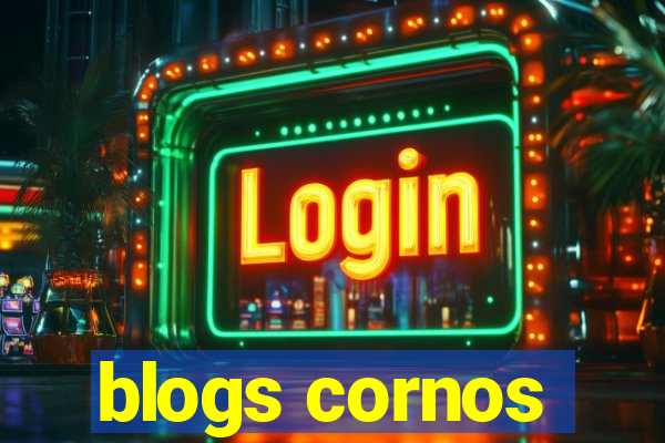 blogs cornos